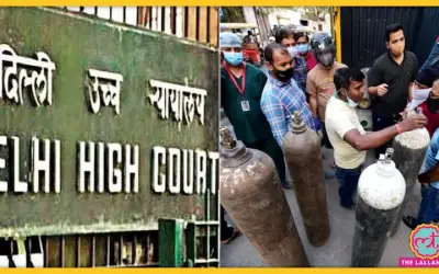जिस किसी ने ऑक्सीजन सप्लाई रोकी, उसे फांसी दी जाएगी : दिल्ली हाईकोर्ट